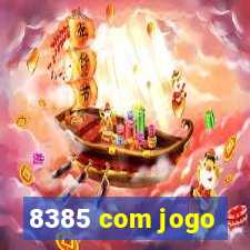 8385 com jogo